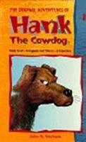 The_original_adventures_of_Hank_the_Cowdog_and_The_further_adventures_of_Hank_the_Cowdog